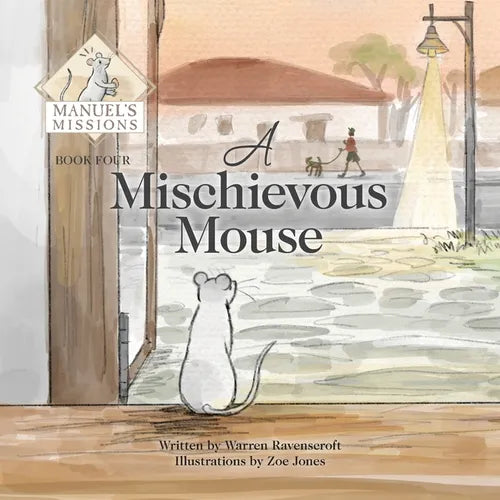 A Mischevious Mouse - Paperback