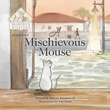 A Mischevious Mouse - Paperback