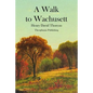 A Walk to Wachusett - Paperback