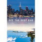 Off the Deep End: The Search for Paradise a Novel - Paperback