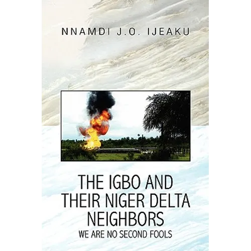 The Igbo and their Niger Delta Neighbors - Hardcover