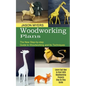 Woodworking Plans: The New Step-by-step Guide to Woodworking and Its Techniques (Learn Fast How to Start With Woodworking Projects Step by Step Guide) - Paperback