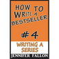 How to Write a Bestseller: Writing a Series - Paperback