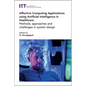 Affective Computing Applications Using Artificial Intelligence in Healthcare: Methods, Approaches and Challenges in System Design - Hardcover