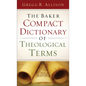 The Baker Compact Dictionary of Theological Terms - Paperback