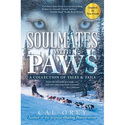 Soulmates with Paws: A Collection of Tales & Tails - Paperback