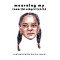 mourning my inner blackgirl child - Paperback