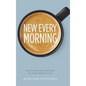 New Every Morning - Hardcover