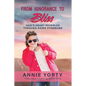 From Ignorance to Bliss: God's Heart Revealed through Down Syndrome - Paperback