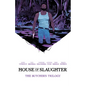 House of Slaughter Book One Deluxe Edition - Hardcover