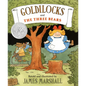 Goldilocks and the Three Bears - Hardcover