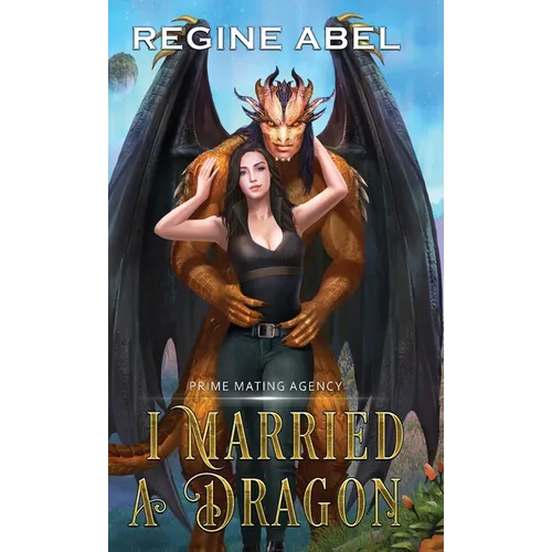 I Married A Dragon - Hardcover