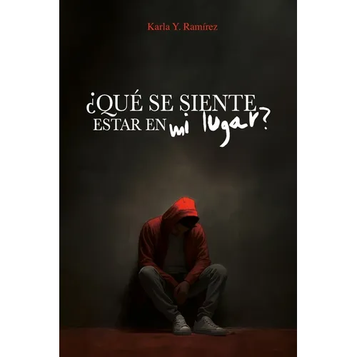 ¿Qué se siente estar en mi lugar? - Paperback