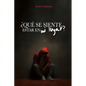 ¿Qué se siente estar en mi lugar? - Paperback