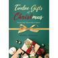 Twelve Gifts of Christmas: From Our Heavenly Father - Hardcover