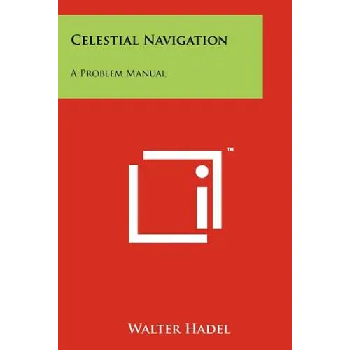 Celestial Navigation: A Problem Manual - Paperback