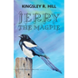 Jerry the Magpie - Paperback