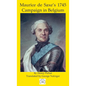 Maurice de Saxe's 1745 Campaign in Belgium - Hardcover