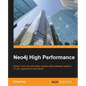 Neo4j High Performance - Paperback