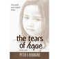 The Tears of Hope: Book One of the Trilogy - Paperback
