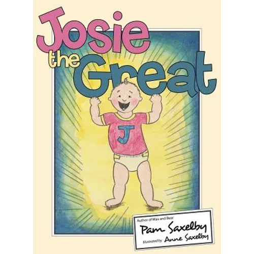 Josie the Great - Hardcover