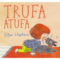 Trufa Atufa / Smelly Peggy - Hardcover