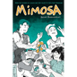 Mimosa: A Graphic Novel - Hardcover