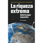 La riqueza extrema debería pagar impuestos - Paperback