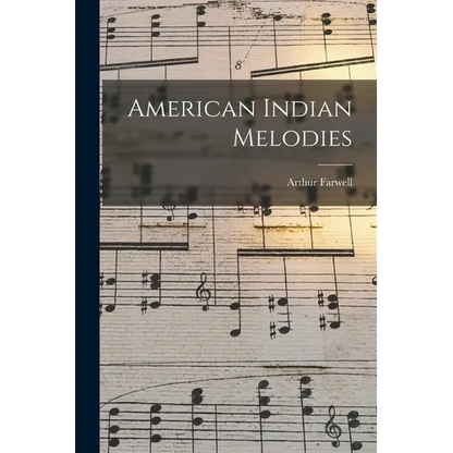 American Indian Melodies - Paperback