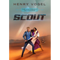 Scout: The Lost Colony Adventures - Hardcover