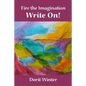 Fire the Imagination, Write On! - Paperback