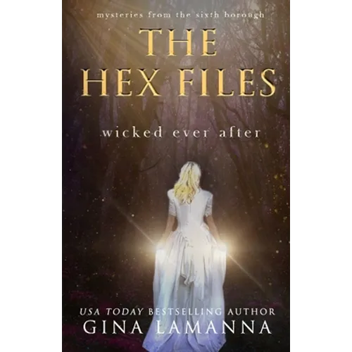 The Hex Files: Wicked Ever After - Paperback