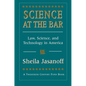 Science at the Bar: Science and Technology in American Law - Paperback