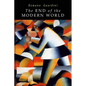 End of the Modern World - Paperback