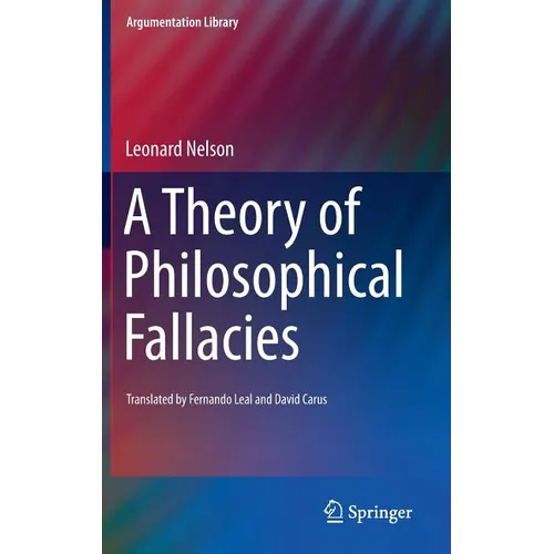 A Theory of Philosophical Fallacies - Hardcover