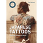 Japanese Tattoos: Meanings, Shapes and Motifs - Hardcover