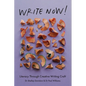 Write Now!: Literacy Through Creative Writing Craft - Paperback