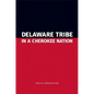 Delaware Tribe in a Cherokee Nation - Hardcover