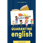 Quarantine-education-english - Paperback