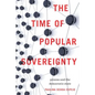 The Time of Popular Sovereignty: Process and the Democratic State - Paperback