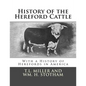 History of the Hereford Cattle: With a History of Herefords in America - Paperback