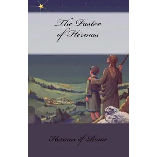 The Pastor of Hermas - Paperback