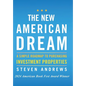 The New American Dream: A Simple Roadmap To Purchasing Investment Properties - Hardcover