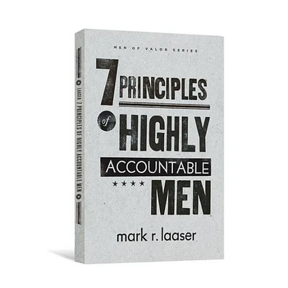 The 7 Principles of Highly Accountable Men - Paperback