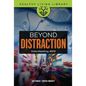 Beyond Distraction: Understanding ADHD - Library Binding