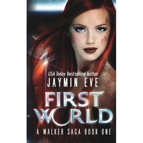 First World: A Walker Saga Book One - Paperback