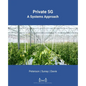 Private 5G: A Systems Approach - Paperback