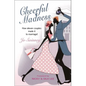 Cheerful Madness: How Eleven Couples Made It to Marriage! - Paperback