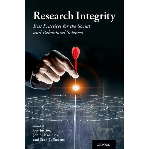 Research Integrity: Best Practices for the Social and Behavioral Sciences - Hardcover