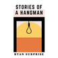 Stories of a Hangman - Paperback